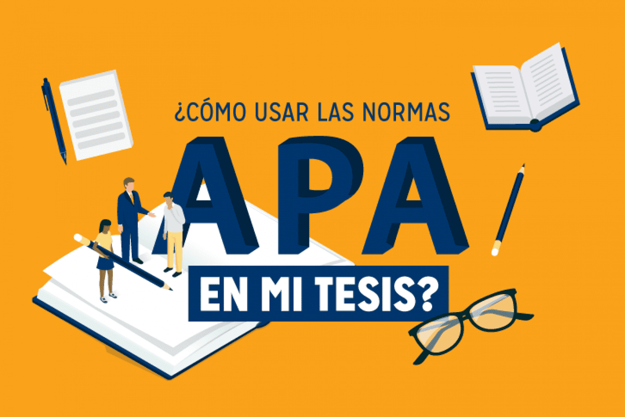 ¿Cómo Usar Las Normas APA En Mi Tesis? | Universidad San Marcos