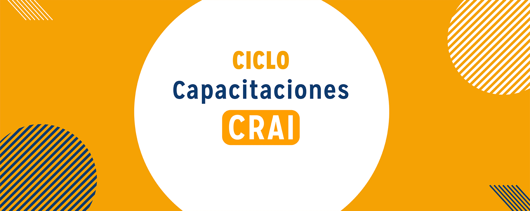 Ciclo de Capacitaciones CRAI 2022